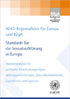 Broschürencover: WHO-Regionalbüro für Europa und BZgA - Standards für die Sexualaufklärung in Europa